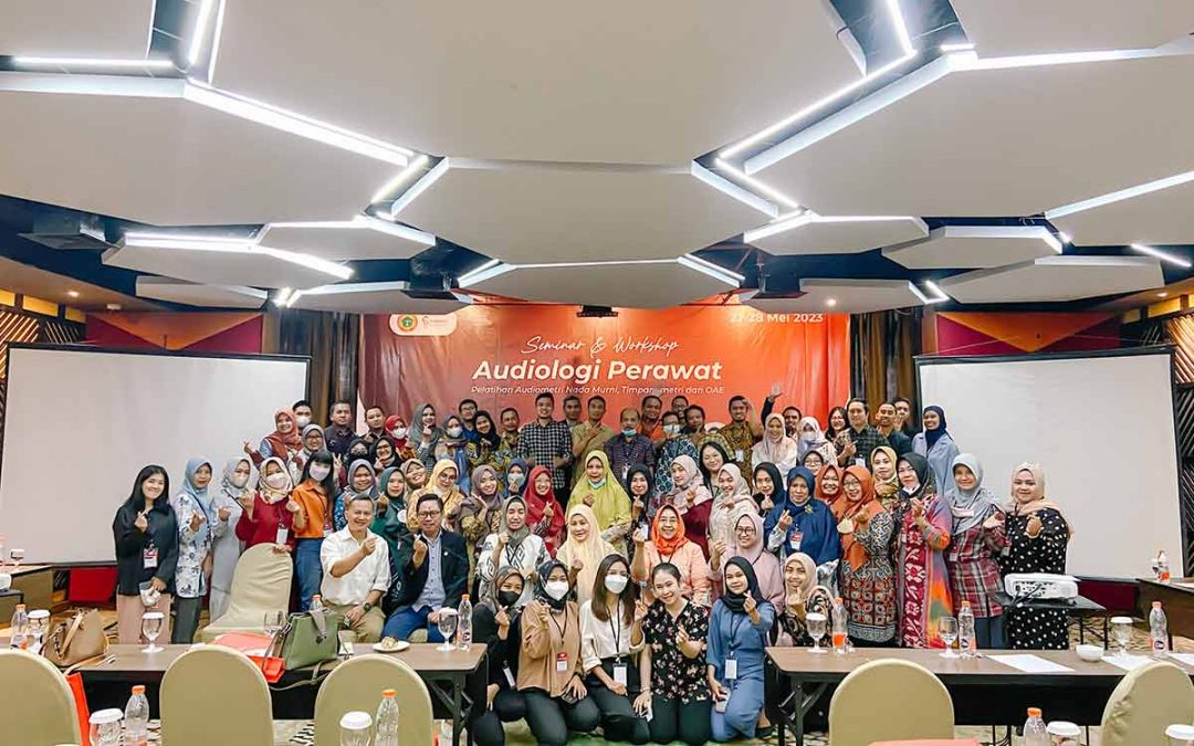Seminar dan Workshop Audiologi Perawat: Pelatihan Audiometri Nada Murni, OAE, dan Tympanometri